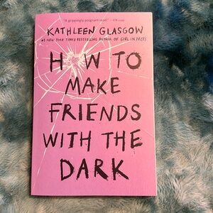 How to Make Friends with the Dark